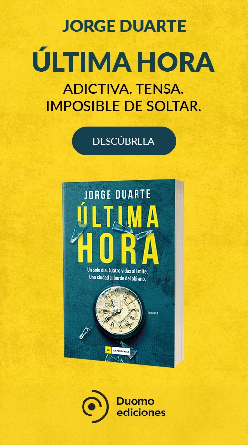 Jorge Duarte. Nueva novela "Última Hora"